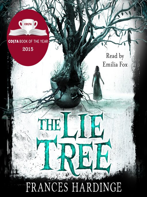 Title details for The Lie Tree by Frances Hardinge - Available
